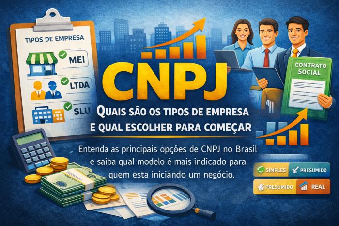 CNPJ: quais são os tipos de empresa e qual escolher para começar